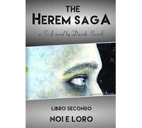Noi e loro. The Harem saga. Vol. 2