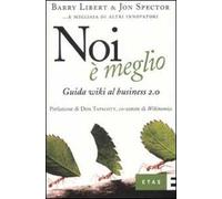 Noi è meglio. Guida wiki al business 2.0