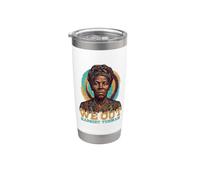 Noi Fuori Harriet Tubman Bicchiere termico in acciaio inox doppia parete