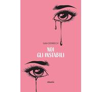 Noi gli instabili