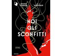 Noi gli sconfitti