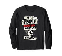Noi il popolo ci alziamo contro la tirannia Nessun re che dissentiamo Maglia a Manica