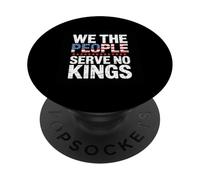 Noi il popolo non serviamo re PopSockets PopGrip Adesivo
