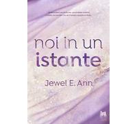 Noi in un istante