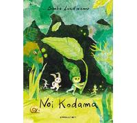 Noi Kodama. Ediz. illustrata