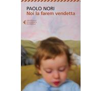 Noi la farem vendetta