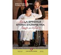 Noi: la speciale storia d'amore tra Pamela e Stefano