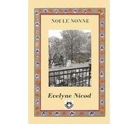 Noi le nonne: Racconti sull'essere nonne (tra saggezza, generazioni e nuovi equilibri)