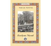 Noi le nonne: Racconti sull'essere nonne (tra saggezza, generazioni e nuovi equilibri): 3