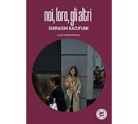 Noi, loro, gli altri
