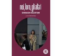 Noi, loro, gli altri