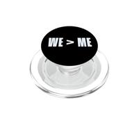 Noi > Me Teamwork Team We Greater Than Me Citazione We Me Meaning PopSockets PopGrip per MagSafe