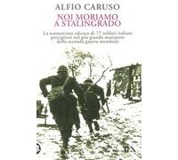 Noi moriamo a Stalingrado