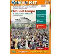NOI NEL TEMPO 2ED. - CONF. VOL. 2 + ATLANTE DELLE GRANDI TRASFORMAZIONI (LDM) (9788808988287) - Libro Scolastico + Kit Scuola con Copertine Rebillo