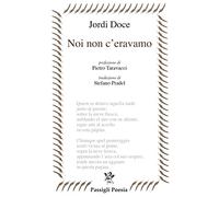 Noi non c'eravamo. Testo spagnolo a fronte