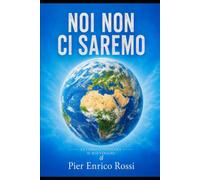 NOI NON CI SAREMO
