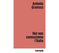 Noi non conosciamo l'Italia