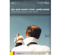 Noi Non Siamo Come James Bond