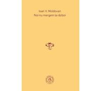 Noi nu mergem la razboi