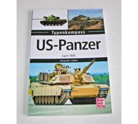 Noi Panzer Dopo 1945 - Typenkompass - M4 M48 Patton M60 XM1 M1 T28 T34 T57 M67