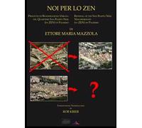 Noi per lo Zen. Progetto di rigenerazione urbana del quartiere San Filippo Neri (ex Zen) di Palermo. Ediz. italiana e inglese
