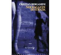 Noi ragazze di strada
