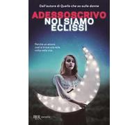 Noi siamo eclissi
