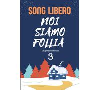 Noi Siamo Follia - La Spirale del Bene