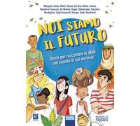 Noi siamo il futuro – Raffaello Ragazzi