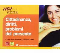 Noi siamo la storia. Con cittadinanza, diritti, problemi del presente. Per la Scuola media. Il mondo antico e medievale (Vol. 1)