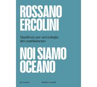 Noi siamo oceano. Manifesto per un'ecologia del cambiamento - 202