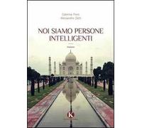 Noi siamo persone intelligenti