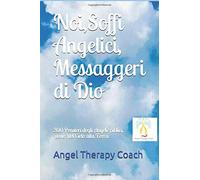 Noi Soffi Angelici, Messaggeri di Dio: Duecento Pensieri degli Angeli Biblici, D