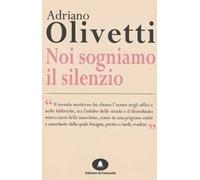 Noi sogniamo il silenzio