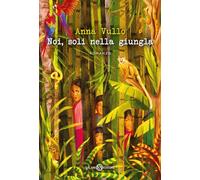 Noi, soli nella giungla