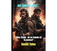 NOI SUNTEM FRAȚI...: Odios război - de ce trebuie să te cunosc?
