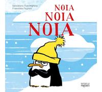 Noia, noia, noia. Ediz. a colori