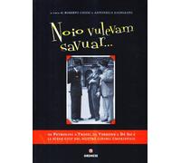 Noio vulevam savuar. Antologia del cinema comico italiano