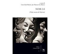 NOIR 2.0. IL LATO OSCURO DI INTERNET - 2023 - Aras Edizioni