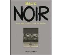 Noir. (Con una piccola luce in fondo)