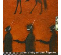Noir Desir - Des Visages Des Figures