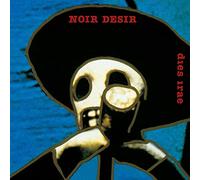 Noir Dsir - Dies Irae