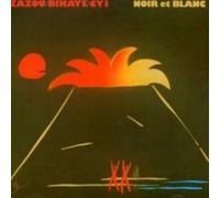 Noir Et Blanc by Zazou, Bikaye, Cy 1 (2003-06-02)