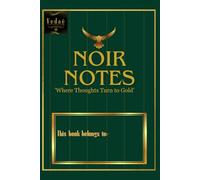 Noir notes(emerald green): Where thought turns to gold
