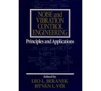 Noise And Vibration Control Enginering: Principles and Applications