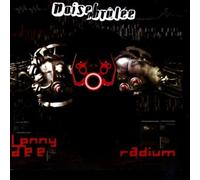 Noise Brulee by Lenny Dee Vs. DJ Radium (2004-06-29)