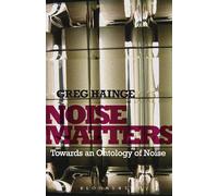 Noise Matters: Towards an Ontology of Noise