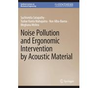 Noise Pollution and Ergonomic Intervention by Acoustic Material