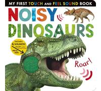 Noisy Dinosaurs: Includes Six Sounds!
