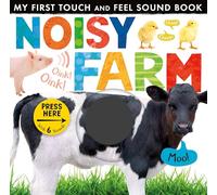 Noisy Farm (Libro di cartone) My First Touch and Feel Sound Book